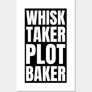 The Culinary Wordsmith: Whisk Taker and Plot Baker - Ideal Gift for Book Lovers, Chefs, and Cooks Posters and Art